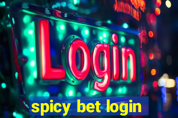 spicy bet login